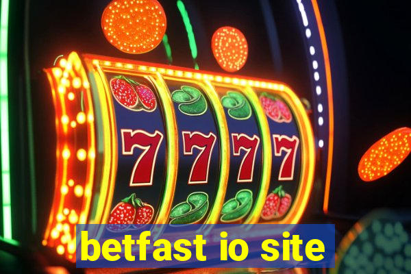 betfast io site